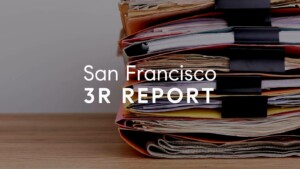 Read more about the article What is a San Francisco 3R Report and How Do I Get One?