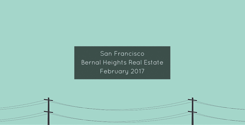 San Francisco bernal heights real estate february 2017 san francisco real estate market update sfhotlist danielle lazier compass top realtor