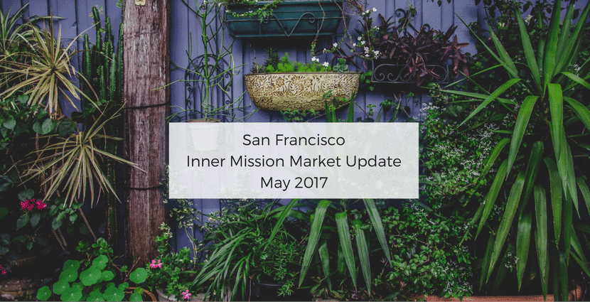 Inner mission real estate San Francisco condos for sale may 2017 real estate market update sfhotlist danielle lazier compass sf condos