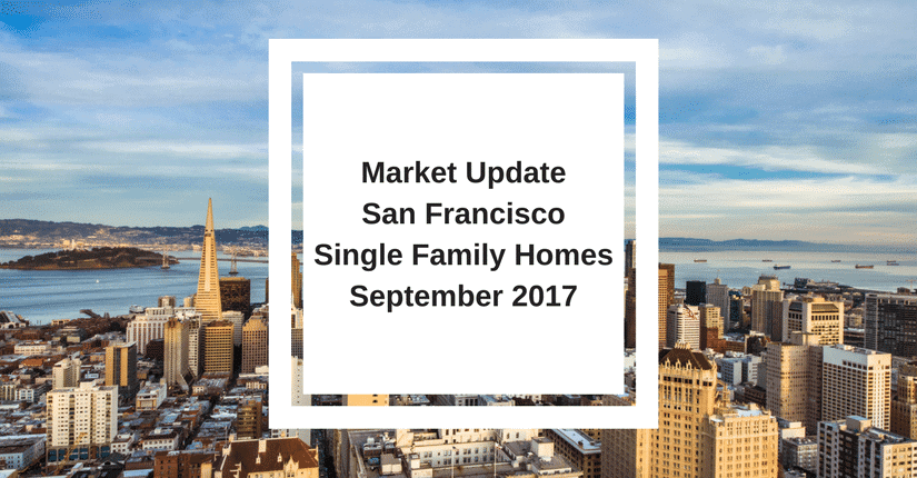 Market UpdateSan FranciscoSingle Family HomesAugust 2017