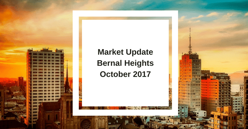 Bernal Heights Market Update Oct 2017