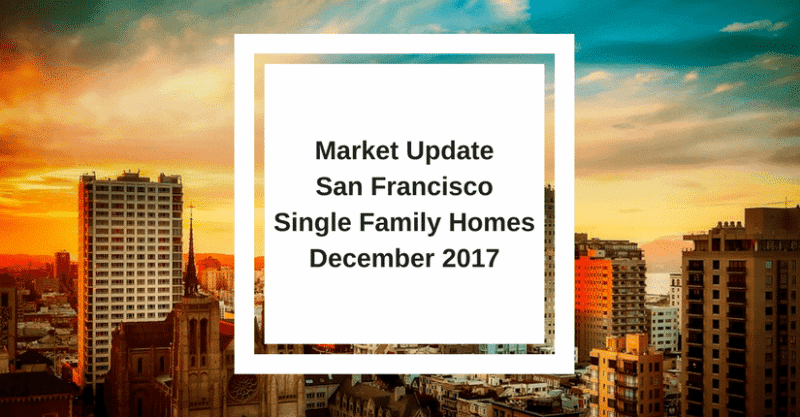 Market UpdateSan FranciscoSingle Family HomesSeptember 2017 e1515425444934