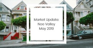 Read more about the article Market Update: Noe Valley San Francisco – May 2019