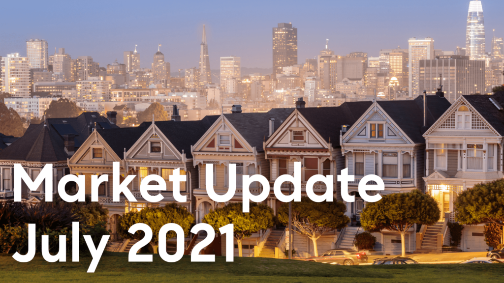 san francisco real estate market update july 2021 - image of the Painted Ladies Victorian homes