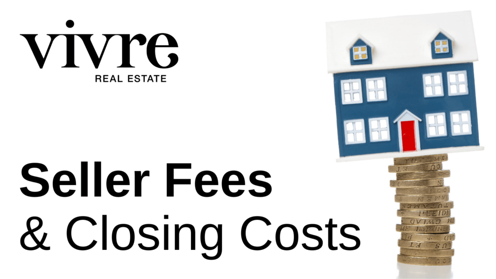 graphic of a home on top of money coins with text seller fees and closing costs